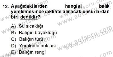 Su Ürünleri Dersi 2014 - 2015 Yılı (Final) Dönem Sonu Sınav Soruları 12. Soru