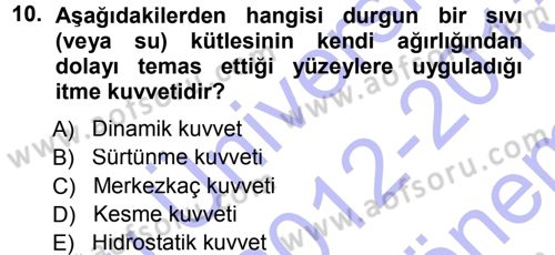 Bitki Su İlişkileri Dersi 2012 - 2013 Yılı (Final) Dönem Sonu Sınav Soruları 10. Soru