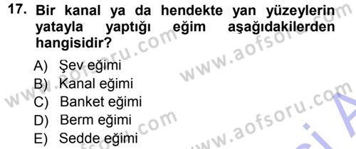 Bitki Su İlişkileri Dersi 2012 - 2013 Yılı (Final) Dönem Sonu Sınav Soruları 17. Soru