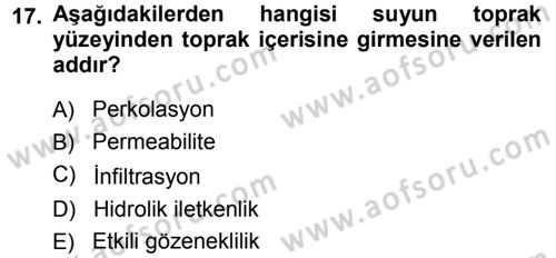 Bitki Su İlişkileri Dersi Ara Sınavı Deneme Sınav Soruları 17. Soru