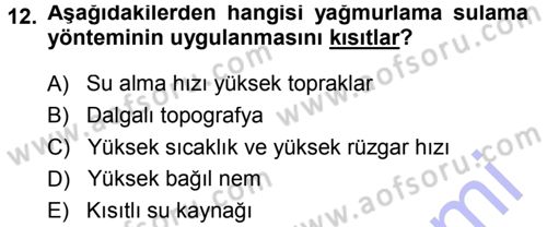 Bitki Su İlişkileri Dersi 2013 - 2014 Yılı (Final) Dönem Sonu Sınav Soruları 12. Soru