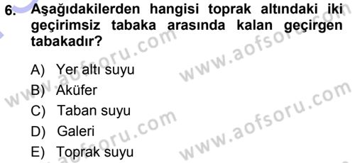 Bitki Su İlişkileri Dersi 2013 - 2014 Yılı (Final) Dönem Sonu Sınav Soruları 6. Soru