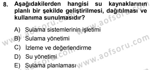 Bitki Su İlişkileri Dersi 2013 - 2014 Yılı (Final) Dönem Sonu Sınav Soruları 8. Soru