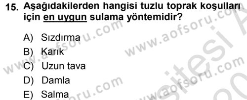 Bitki Su İlişkileri Dersi 2013 - 2014 Yılı Tek Ders Sınav Soruları 15. Soru
