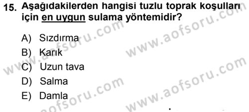 Bitki Su İlişkileri Dersi 2014 - 2015 Yılı (Final) Dönem Sonu Sınav Soruları 15. Soru