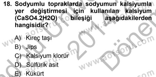 Bitki Su İlişkileri Dersi 2014 - 2015 Yılı (Final) Dönem Sonu Sınav Soruları 18. Soru