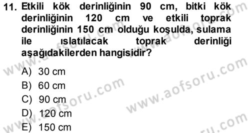 Bitki Su İlişkileri Dersi 2014 - 2015 Yılı Tek Ders Sınav Soruları 11. Soru