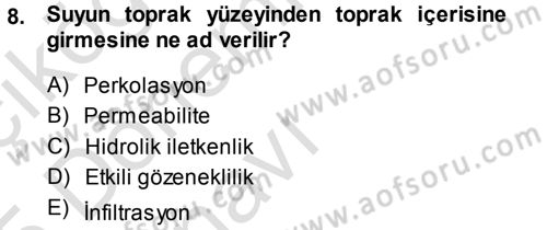Bitki Su İlişkileri Dersi 2014 - 2015 Yılı Tek Ders Sınav Soruları 8. Soru