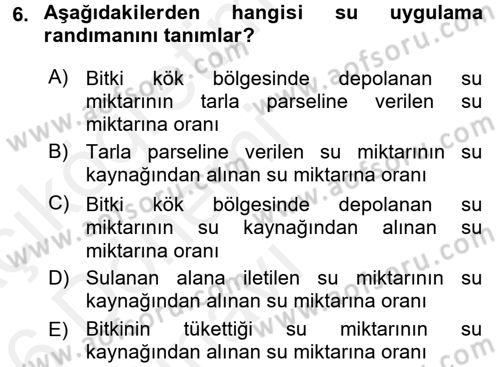 Bitki Su İlişkileri Dersi 2015 - 2016 Yılı Tek Ders Sınav Soruları 6. Soru