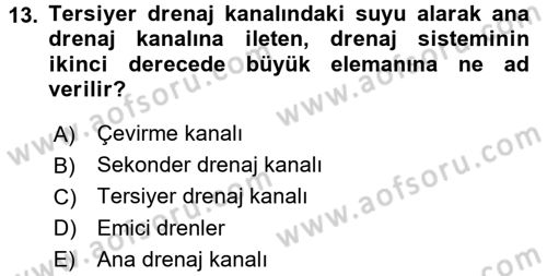 Bitki Su İlişkileri Dersi 2016 - 2017 Yılı (Final) Dönem Sonu Sınav Soruları 13. Soru