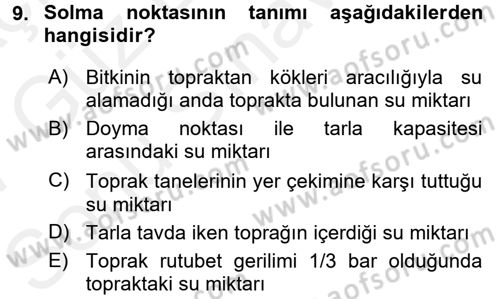 Bitki Su İlişkileri Dersi 2016 - 2017 Yılı (Final) Dönem Sonu Sınav Soruları 9. Soru