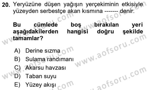 Bitki Su İlişkileri Dersi 2017 - 2018 Yılı (Final) Dönem Sonu Sınav Soruları 20. Soru