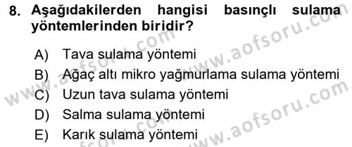 Bitki Su İlişkileri Dersi 2017 - 2018 Yılı (Final) Dönem Sonu Sınav Soruları 8. Soru