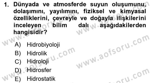 Bitki Su İlişkileri Dersi 2018 - 2019 Yılı 3 Ders Sınav Soruları 1. Soru