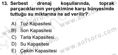 Bitki Su İlişkileri Dersi 2018 - 2019 Yılı (Vize) Ara Sınav Soruları 13. Soru