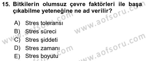 Bitki Su İlişkileri Dersi 2018 - 2019 Yılı (Vize) Ara Sınav Soruları 15. Soru