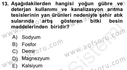 Bitki Su İlişkileri Dersi 2018 - 2019 Yılı (Final) Dönem Sonu Sınav Soruları 13. Soru