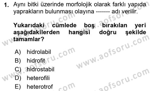 Bitki Su İlişkileri Dersi 2018 - 2019 Yılı Yaz Okulu Sınav Soruları 1. Soru