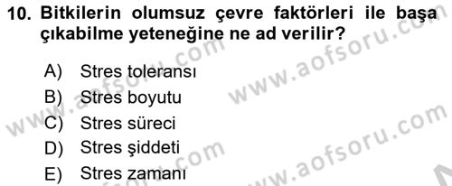 Bitki Su İlişkileri Dersi 2018 - 2019 Yılı Yaz Okulu Sınav Soruları 10. Soru