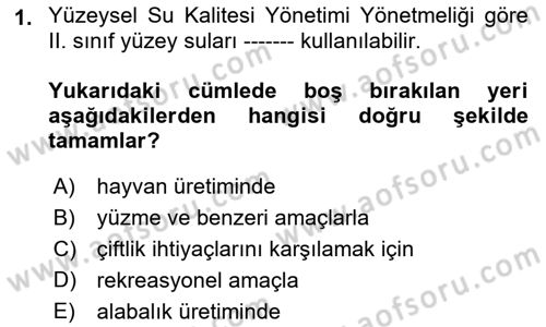 Bitki Su İlişkileri Dersi Ara Sınavı Deneme Sınav Soruları 1. Soru