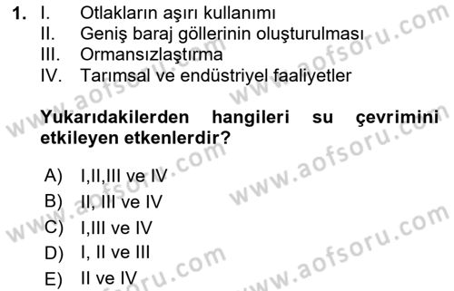 Bitki Su İlişkileri Dersi 2020 - 2021 Yılı Yaz Okulu Sınav Soruları 1. Soru