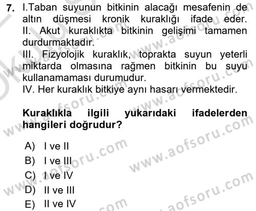 Bitki Su İlişkileri Dersi 2021 - 2022 Yılı Yaz Okulu Sınav Soruları 7. Soru