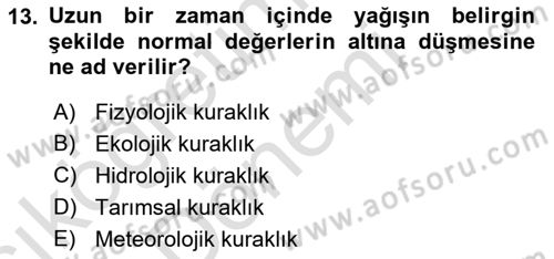 Bitki Su İlişkileri Dersi 2022 - 2023 Yılı (Vize) Ara Sınav Soruları 13. Soru