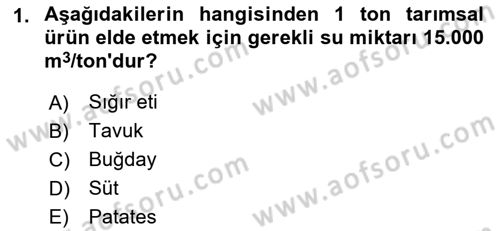 Bitki Su İlişkileri Dersi Ara Sınavı Deneme Sınav Soruları 1. Soru