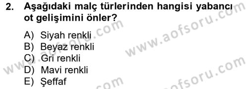 Örtü Altı Üretim Sistemleri Dersi 2012 - 2013 Yılı (Vize) Ara Sınav Soruları 2. Soru