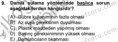 Örtü Altı Üretim Sistemleri Dersi 2012 - 2013 Yılı (Vize) Ara Sınav Soruları 9. Soru