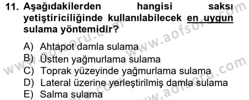 Örtü Altı Üretim Sistemleri Dersi 2013 - 2014 Yılı (Vize) Ara Sınav Soruları 11. Soru