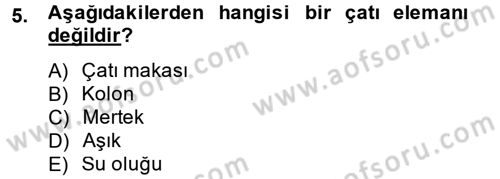 Örtü Altı Üretim Sistemleri Dersi 2013 - 2014 Yılı (Vize) Ara Sınav Soruları 5. Soru