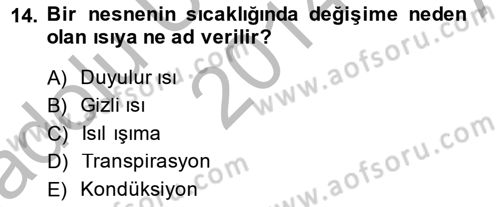 Örtü Altı Üretim Sistemleri Dersi 2014 - 2015 Yılı (Vize) Ara Sınav Soruları 14. Soru