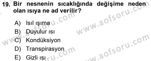 Örtü Altı Üretim Sistemleri Dersi 2015 - 2016 Yılı (Vize) Ara Sınav Soruları 19. Soru