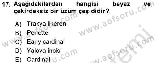 Örtü Altı Üretim Sistemleri Dersi 2015 - 2016 Yılı (Final) Dönem Sonu Sınav Soruları 17. Soru