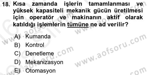 Örtü Altı Üretim Sistemleri Dersi 2015 - 2016 Yılı Tek Ders Sınav Soruları 18. Soru