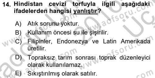 Örtü Altı Üretim Sistemleri Dersi 2016 - 2017 Yılı 3 Ders Sınav Soruları 14. Soru