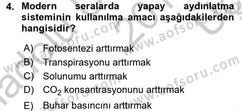 Örtü Altı Üretim Sistemleri Dersi 2016 - 2017 Yılı 3 Ders Sınav Soruları 4. Soru