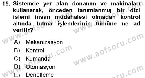 Örtü Altı Üretim Sistemleri Dersi 2016 - 2017 Yılı (Final) Dönem Sonu Sınav Soruları 15. Soru