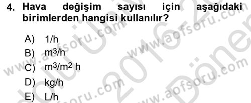 Örtü Altı Üretim Sistemleri Dersi 2016 - 2017 Yılı (Final) Dönem Sonu Sınav Soruları 4. Soru
