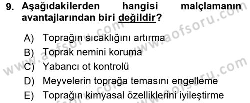 Örtü Altı Üretim Sistemleri Dersi 2016 - 2017 Yılı (Final) Dönem Sonu Sınav Soruları 9. Soru