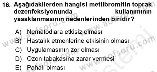 Örtü Altı Üretim Sistemleri Dersi 2017 - 2018 Yılı 3 Ders Sınav Soruları 16. Soru