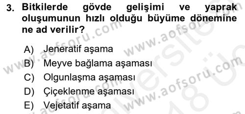 Örtü Altı Üretim Sistemleri Dersi 2017 - 2018 Yılı 3 Ders Sınav Soruları 3. Soru