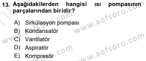 Örtü Altı Üretim Sistemleri Dersi 2017 - 2018 Yılı (Vize) Ara Sınav Soruları 13. Soru