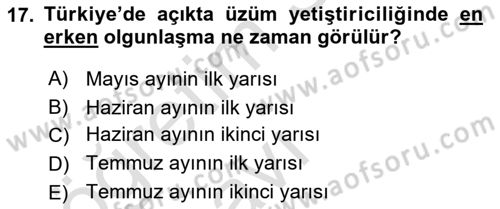 Örtü Altı Üretim Sistemleri Dersi 2018 - 2019 Yılı 3 Ders Sınav Soruları 17. Soru
