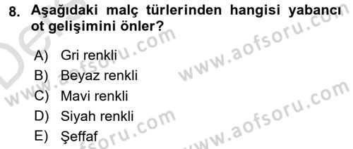 Örtü Altı Üretim Sistemleri Dersi 2018 - 2019 Yılı 3 Ders Sınav Soruları 8. Soru