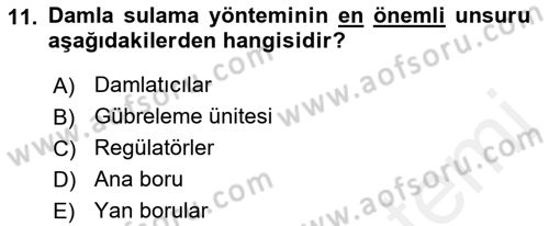 Örtü Altı Üretim Sistemleri Dersi 2018 - 2019 Yılı (Vize) Ara Sınav Soruları 11. Soru