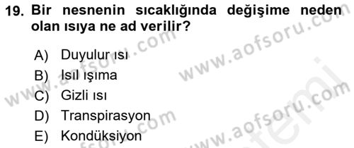Örtü Altı Üretim Sistemleri Dersi 2018 - 2019 Yılı (Vize) Ara Sınav Soruları 19. Soru