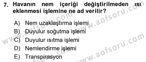 Örtü Altı Üretim Sistemleri Dersi 2020 - 2021 Yılı Yaz Okulu Sınav Soruları 7. Soru