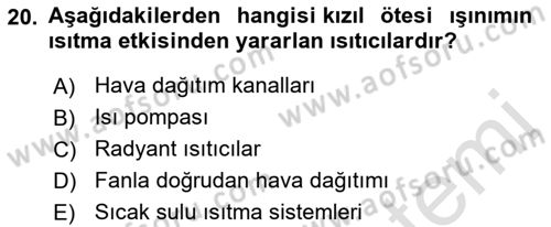 Örtü Altı Üretim Sistemleri Dersi 2021 - 2022 Yılı (Vize) Ara Sınav Soruları 20. Soru